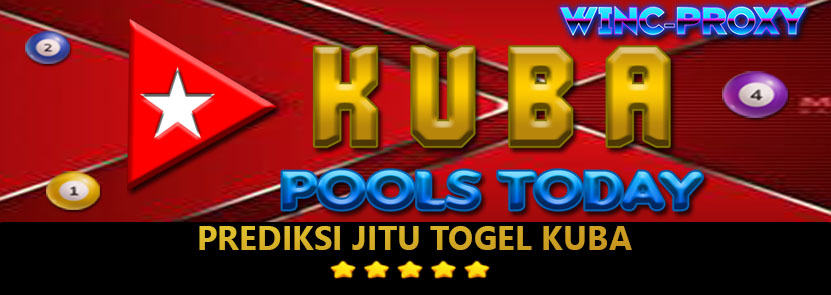 PREDIKSI TOGEL KUBA POOLS , 01 JANUARI 2024