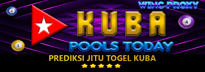 PREDIKSI TOGEL KUBA POOLS , 27 JANUARI 2024