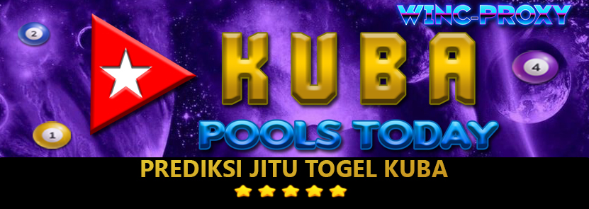 PREDIKSI TOGEL KUBA POOLS , 11 JANUARI 2024