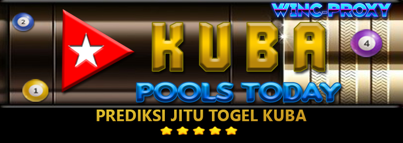 PREDIKSI TOGEL KUBA POOLS , 19 FEBRUARI 2024