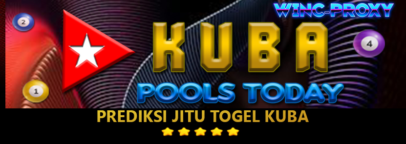 PREDIKSI TOGEL KUBA POOLS , 26 APRIL 2024