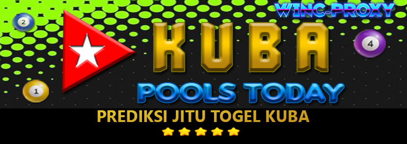 PREDIKSI TOGEL KUBA POOLS , 24 MEI 2024