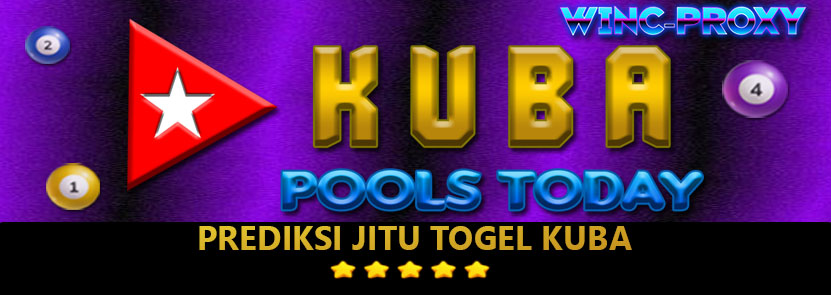 PREDIKSI TOGEL KUBA POOLS , 25 MEI 2024