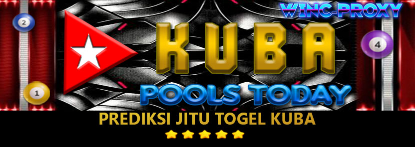 PREDIKSI TOGEL KUBA POOLS , 29 MEI 2024