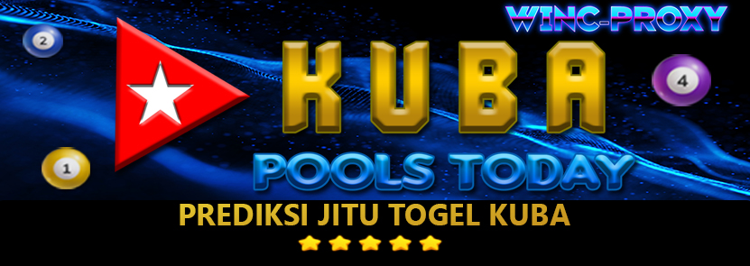 PREDIKSI TOGEL KUBA POOLS , 06 MEI 2024