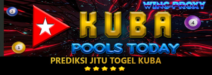 PREDIKSI TOGEL KUBA POOLS , 11 MEI 2024